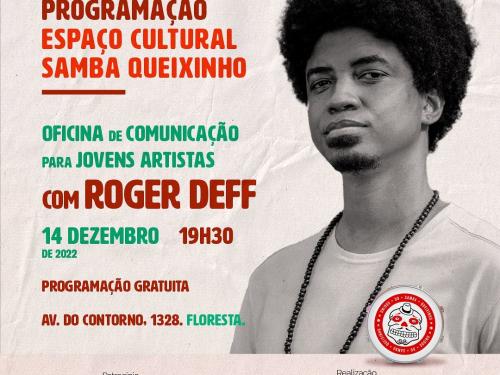 Oficina: “Estratégias de Comunicação para Jovens Artistas” com Roger Deff