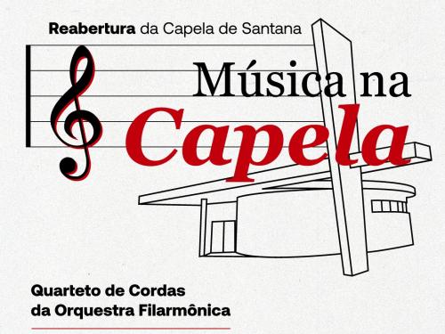 Reabertura da Capela de Santana - Casa Fiat de Cultura
