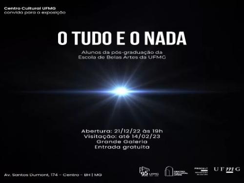 Exposição: “O Tudo e o Nada” - Centro Cultural UFMG