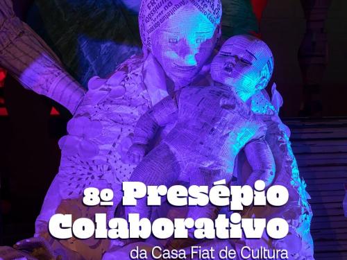 8º Presépio Colaborativo - Casa Fiat de Cultura