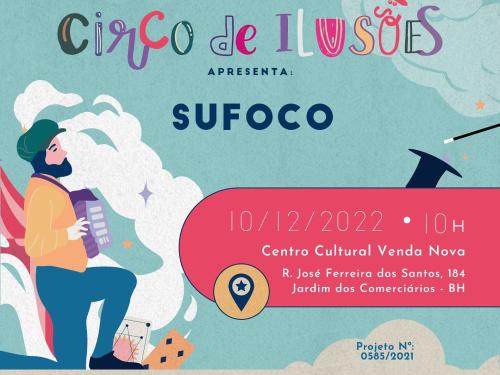 Espetáculo Sufoco - Circo de Ilusões