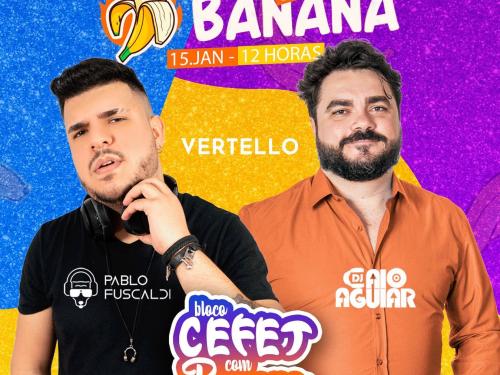 Ensaios: Bloco CEFET com Banana