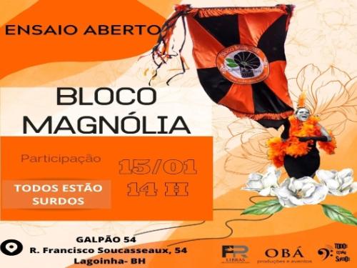 Ensaio aberto - Bloco Magnólia