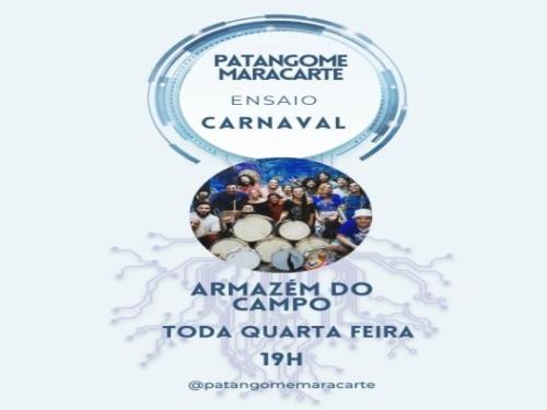 Ensaios: Bloco Patangome Maracarte