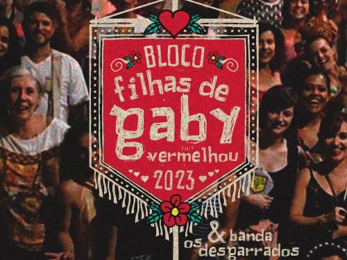 Ensaios: Bloco Filhas de Gaby e Banda Os Desgarrados
