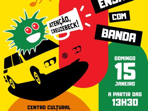 Ensaios: Bloco Atenção, Creuzebeck!