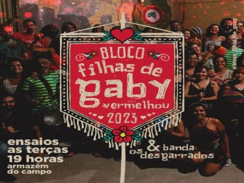 Ensaios: Bloco Filhas de Gaby e Banda Os Desgarrados