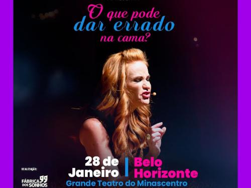Espetáculo de comédia “O Que Pode Dar Errado na Cama?” – Cátia Damasceno