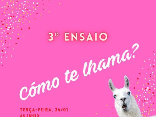 Ensaios: Bloco Cómo te lhama?