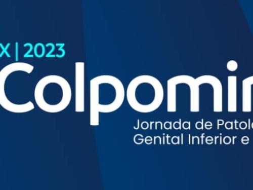 IX Colpominas - Jornada de Patologia do Trato Genital Inferior e Colposcopia 2023