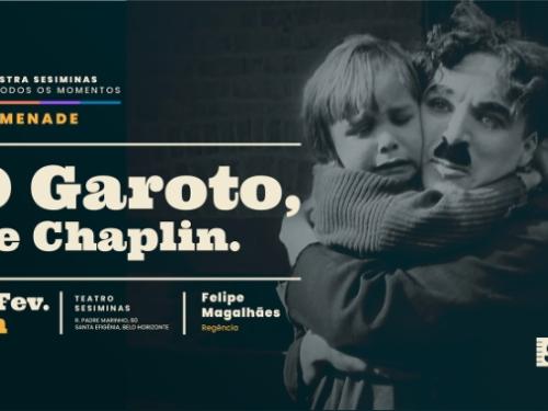 Concerto: “O Garoto, de Chaplin” - Orquestra SESIMINAS 