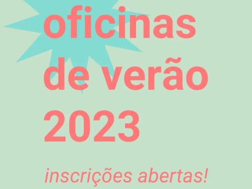 Oficinas de Verão 2023 - Galpão Cine Horto