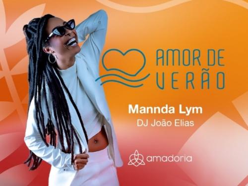 Amor de Verão com Mannda Lym e DJ João Elias 