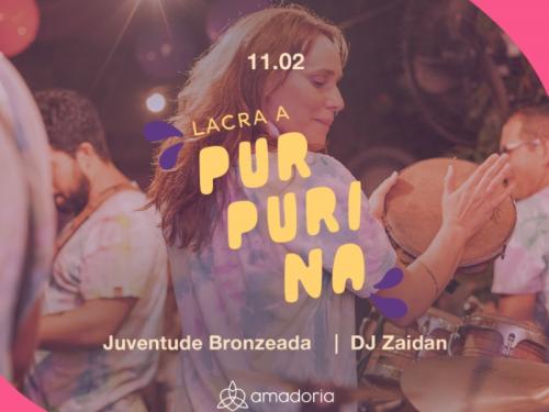 Lacra a Purpurina com Juventude Bronzeada e DJ Zaidan