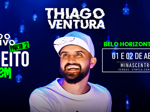 Stand up: Thiago Ventura – Sujeito Homem (Modo Efetivo part 2)