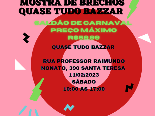 Mostra de Brechós: Quase Tudo Bazzar