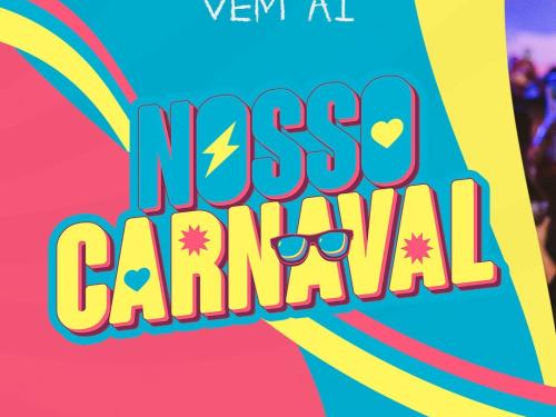 Festa: Nosso Carnaval 