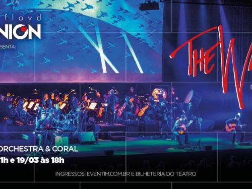 Espetáculo: ‘The Wall – O' - Pink Floyd Reunion e Fractal Orchestra 