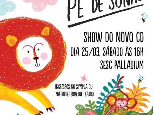 Show: Grupo de música infantil "Pé de Sonho"