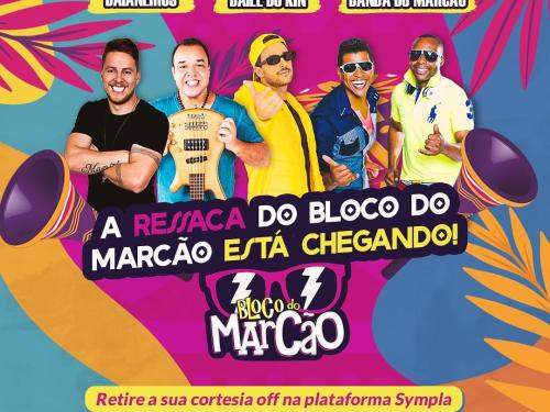 Ressaca: Bloco do Marcão
