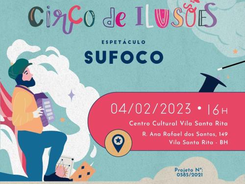 Espetáculo "Sufoco" - Circo de Ilusões