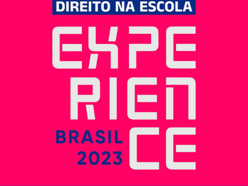 Experience Brasil 2023 - Direito na Escola