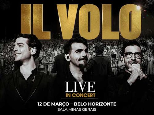  IL VOLO "LIVE IN CONCERT "