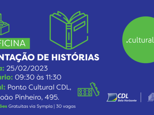 Oficina: Contação de histórias com Lego - CDL BH
