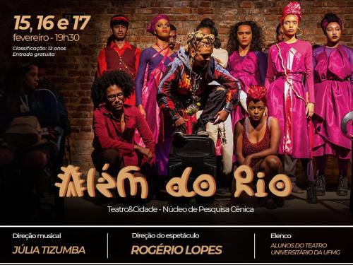 Espetáculo teatral: ‘Além do Rio’ - Centro Cultural UFMG