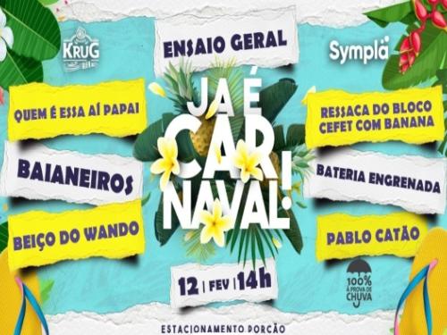 Festa: JÁ É CARNAVAL