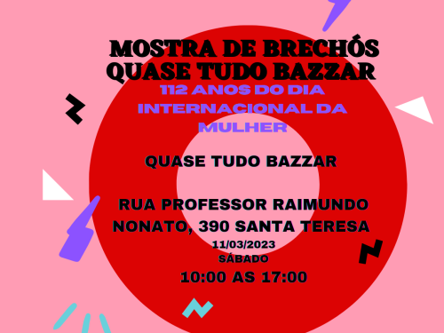 Mostra de Brechós - Quase Tudo Bazzar 
