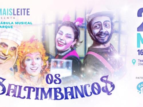 Os Saltimbancos: "A Clássica fábula musical de Chico Buarque"