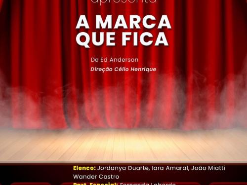 Espetáculo: "A Marca que fica"
