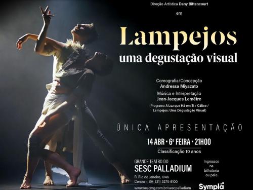 Espetáculo: “Lampejos - Uma degustação visual”