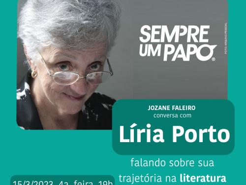 Sempre um Papo recebe Líria Porto 