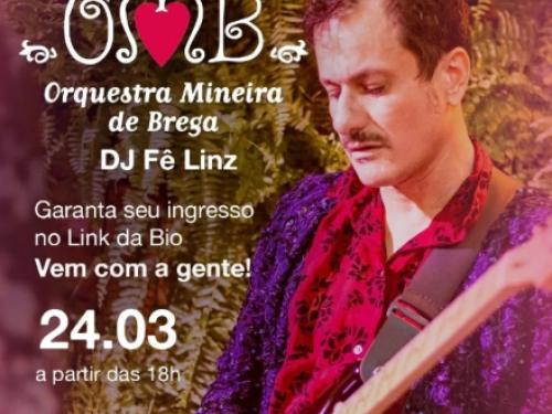 Happy Hour com Orquestra Mineira de Brega e DJ Fê Linz