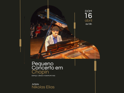 PEQUENO CONCERTO EM CHOPIN com Nikolas Elias.