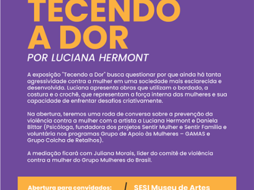 Exposição: "Tecendo a Dor" 