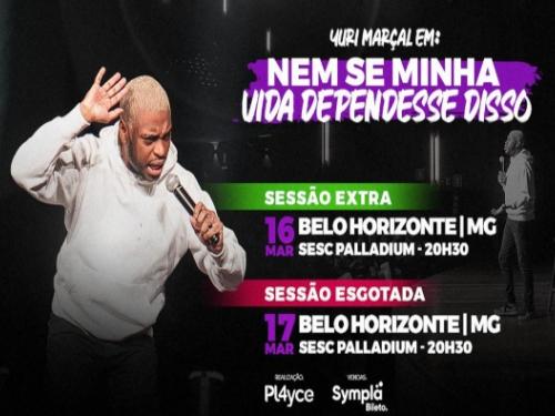Show: “Nem se minha vida dependesse disso” com Yuri Marçal 
