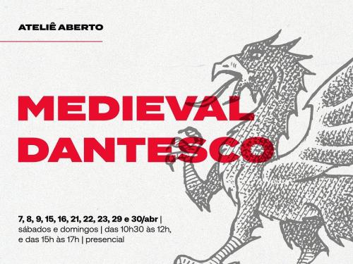 Ateliê Aberto: "Medieval Dantesco" - Casa Fiat de Cultura