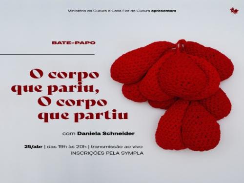 Exposição: O corpo que pariu, o corpo que partiu