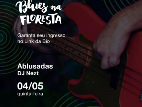 Blues na Floresta com Ablusadas e Dj Nezt