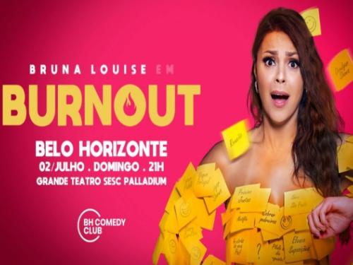 Stand up: "Burnout" com Bruna Louise