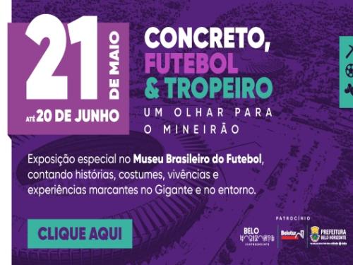 Concreto, Futebol e Tropeiro "Um olhar para o Mineirão"