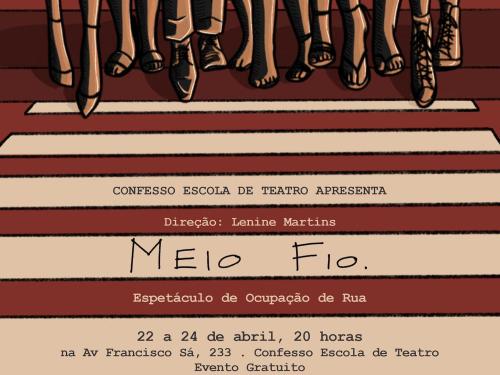 Confesso Escola de Teatro apresenta: "Meio-fio"
