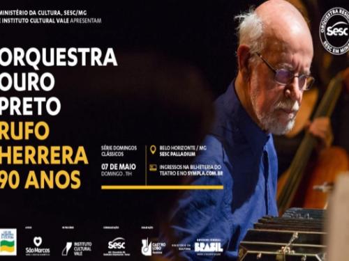 Domingos Clássicos: Orquestra Ouro Preto e Rufo Herrera