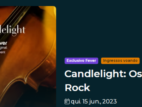 Espetáculo: Candlelight "Os clássicos do Rock"