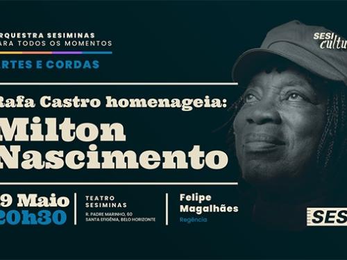 Orquestra Sesiminas: Rafa Castro canta Milton Nascimento