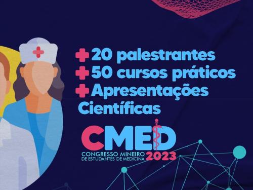 Congresso Mineiro de Estudantes de Medicina (CMED) 2023 