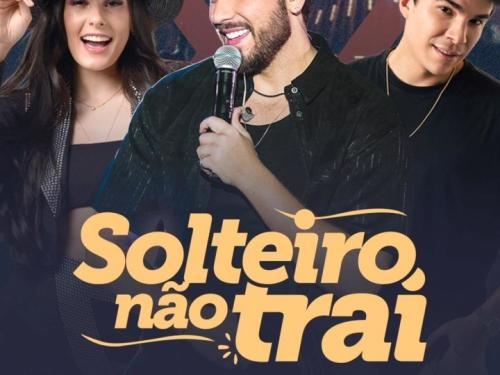 Show: Solteiro não trai